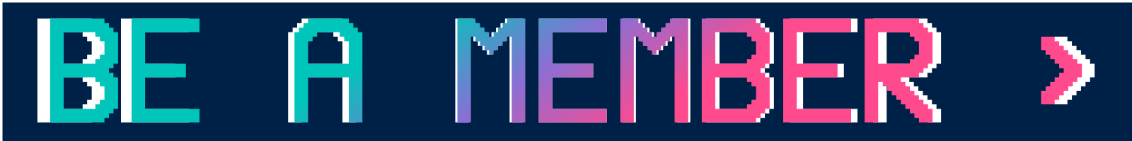 Be a member